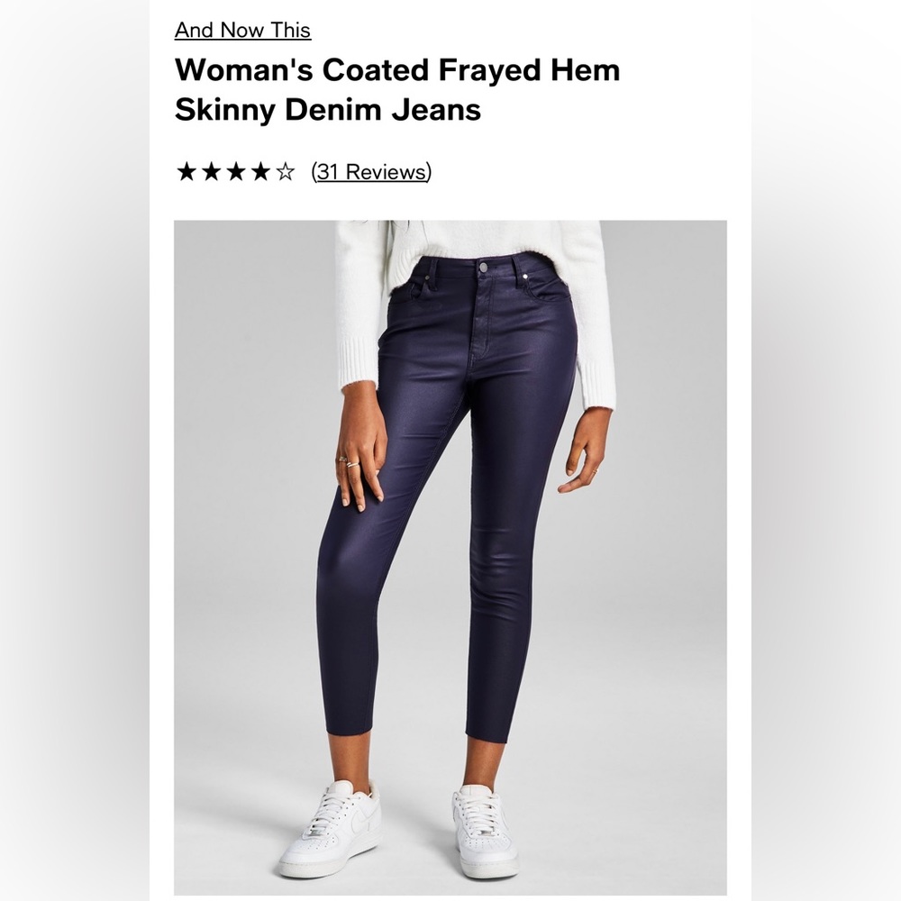 And Now This Coated Skinny Jeans 29